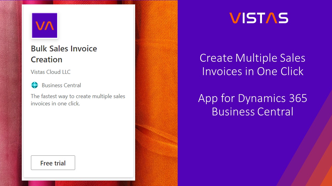 Vistas Bulk Sales Invoice Creation: Create multiple sales invoices in one click.
